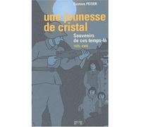 Une jeunesse de cristal - Gustave Peiser - Georg - broché - Etude