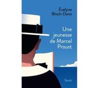 Une jeunesse de Marcel Proust Evelyne Bloch-Dano (Auteur)