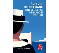 Une jeunesse de Marcel Proust - Evelyne Bloch-Dano - Lgf - Poche - Essai
