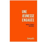 Une Jeunesse Engagée - Enquête Sur Les Étudiants De Sciences Po 2002-2022