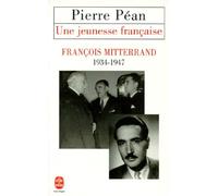 Une jeunesse française : François Mitterrand, 1934-1947