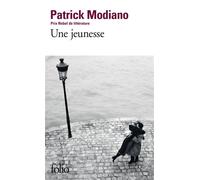 Patrick Modiano – Une jeunesse – Roman – Poche