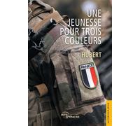 Une jeunesse pour trois couleurs - Hubert - Jets D'encre - broché - Témoignage