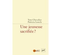 Une jeunesse sacrifiée ? - tom chevalier - Puf - broché - Essai
