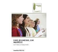 Une jeunesse, un modele Lettres à Timothée - Jonathan Belval - Muse Editions - Poche - Roman