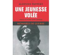 Une jeunesse volée. Mémoires de guerre, Tome 1