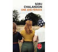 Une joie féroce - Sorj Chalandon - Lgf - Poche - Roman