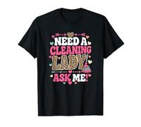 Une Jolie Femme de ménage Need I, Demandez-Moi T-Shirt Graphique avec Valeur