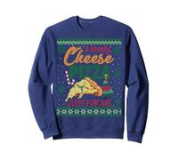 Une jolie pizza au fromage Just For Me Alone Cadeau de Noël Sweatshirt