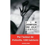 Une jolie poupée Jim Thompson (Auteur), Alexis Nolent (Traduction)