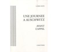 Une journée à Auschwitz : avant l'appel - Loebel Klein - Caracteres - broché - Poésie