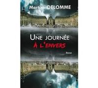 Une journee a l'envers Martine Delomme (Auteur)