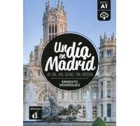 Une journée à Madrid (Une journée à ... niveau A1)