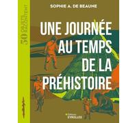 Une journée au temps de la Préhistoire