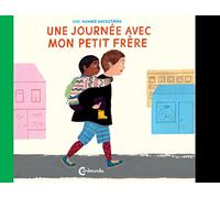 Une journée avec mon petit frère
