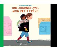 Une Journée Avec Mon Petit Frère