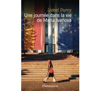 Lionel Duroy – Une journée dans la vie de Maria Ivanova – Roman – Broché