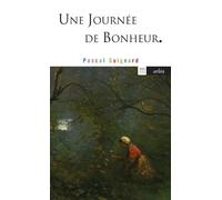 Une journée de bonheur - Pascal Quignard - Arlea - Poche - Roman