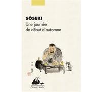 Une journee de debut d'automne Sôseki Natsume (Auteur), Elisabeth Suetsugu (Traduction)