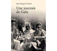 Une journée de Gala - Jean-Jacques Carrère - Rouergue - broché - Roman