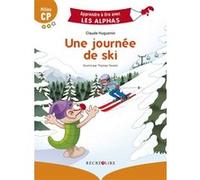 Une journée de ski Claude Huguenin (Auteur), Thomas Tessier (Illustration)
