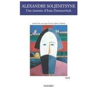 Une journée d'Ivan Denissovitch Alexandre Soljénitsyne (Auteur)