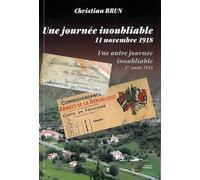 Une Journée Innoubliable - 11 Novembre 1918