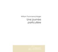 UNE JOURNEE PARTICULIERE