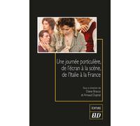 Une journée particulière, de l'écran à la scène, de l'Italie à la France