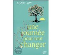 Une journée pour tout changer Shari Low (Auteur)