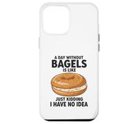 Une journée sans Bagels, C'est comme Une Blague, Je n'en AI Aucune idée Coque pour iPhone 12 Pro Max