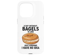 Une journée sans Bagels, C'est comme Une Blague, Je n'en AI Aucune idée Coque pour iPhone 15 Pro