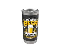 Une journée sans bière, c'est comme une blague, aucune idée Gobelet isotherme en acier inoxydable double paroi