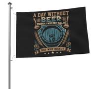 Une journée sans bière ne me tuerait probablement pas, mais pourquoi risquer ? Drapeaux pour l'extérieur, bannière robuste double face de 2 x 3 pieds, pour la maison, la cour, le festival, la décorati