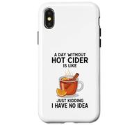 Une journée sans cidre Chaud, C'est comme Une Blague, Je n'en AI Aucune idée Coque pour iPhone X/XS