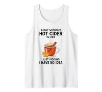 Une journée sans cidre Chaud, C'est comme Une Blague, Je n'en AI Aucune idée Débardeur