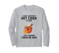 Une journée sans cidre Chaud, C'est comme Une Blague, Je n'en AI Aucune idée Manche Longue