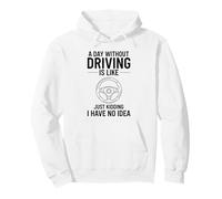 Une journée sans Conduire, C'est comme Une Blague, Je n'en AI Aucune idée Sweat à Capuche