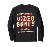 Une journée sans Jeux vidéo, C'est comme Shirt Just Kidding Gaming Manche Longue