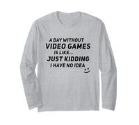 Une journée sans Jeux vidéo est comme - Jeux vidéo Manche Longue