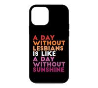 Une journée sans Lesbiennes est comme Une journée sans Soleil Coque pour iPhone 12 Mini