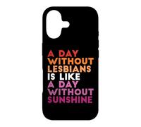 Une journée sans Lesbiennes est comme Une journée sans Soleil Coque pour iPhone 17