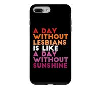 Une journée sans Lesbiennes est comme Une journée sans Soleil Coque pour iPhone 7 Plus/8 Plus