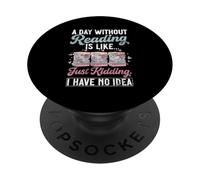 Une journée sans Lire, C'est comme Une Blague, Je n'en AI Aucune idée PopSockets PopGrip Adhésif