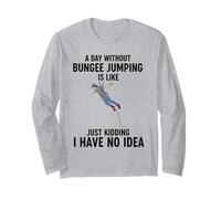 Une journée sans Saut à l'élastique est comme Une Blague Manche Longue