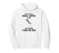 Une journée sans Saut à l'élastique est comme Une Blague Sweat à Capuche