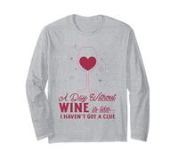 Une journée sans vin, C'est comme Un drôle d'amateur de vin Manche Longue