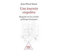 Une Journée Singulière - Autopsie Politique