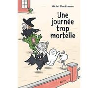 Une journée trop mortelle