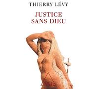 Une justice sans dieu